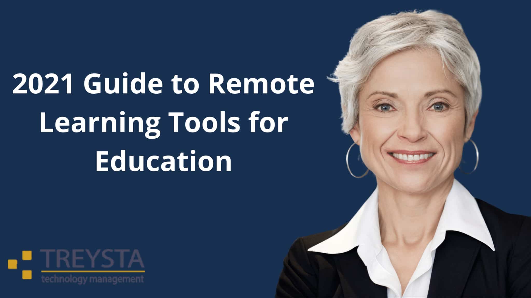 2021 Guide to Remote Learning Tools for Education